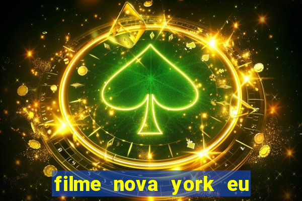 filme nova york eu te amo